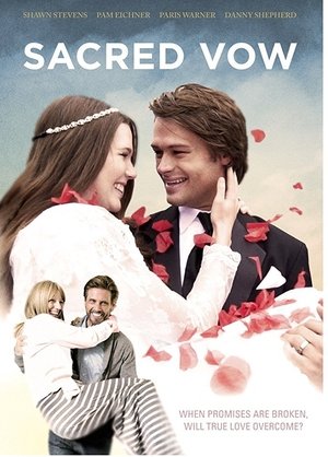 Watch Free Sacred Vow (2016)