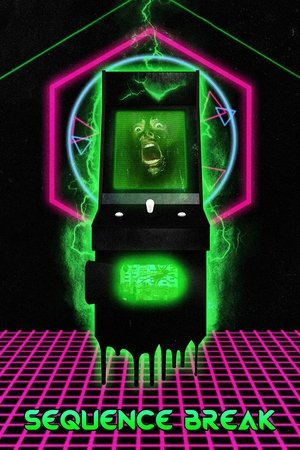 Watch Free Sequence Break (2017)