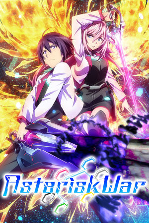 Watch Free The Asterisk War (2015-2016)