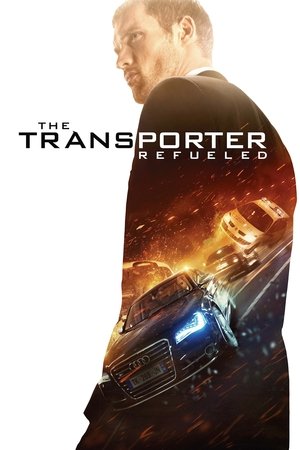 Watch Free The Transporter Refueled (2015)