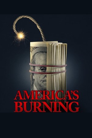 Watch Free Americas Burning (2024)
