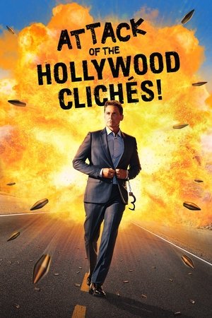Watch Free Attack of the Hollywood Cliches! (2021)