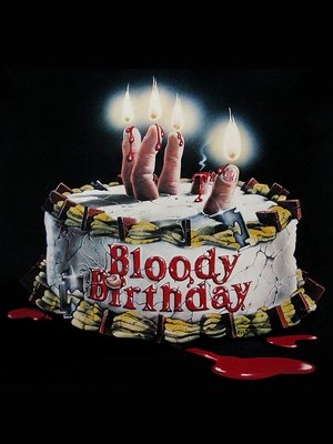 Watch Free Bloody Birthday (1981)