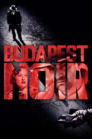 Watch Free Budapest Noir (2017)
