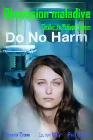 Watch Free Do No Harm (2012)