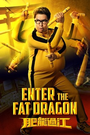 Watch Free Enter the Fat Dragon (2020)