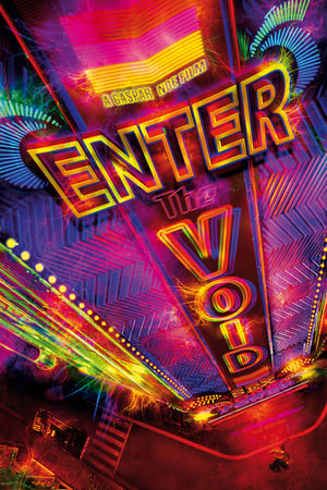 Watch Free Enter the Void (2009)
