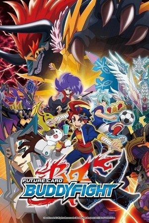 Watch Free Future Card Buddyfight (2014 )