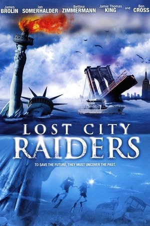 Watch Free Lost City Raiders (TV Movie 2008)