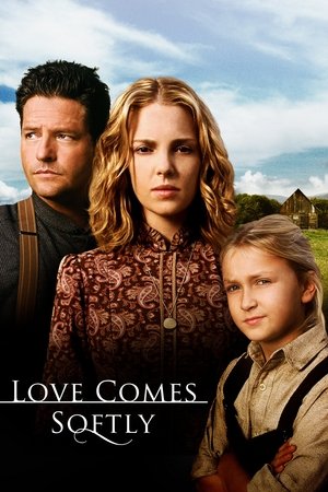 Watch Free Love Comes Softly (2003)