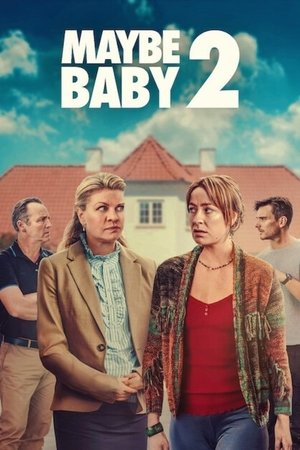 Watch Free Maybe Baby 2 (2024)