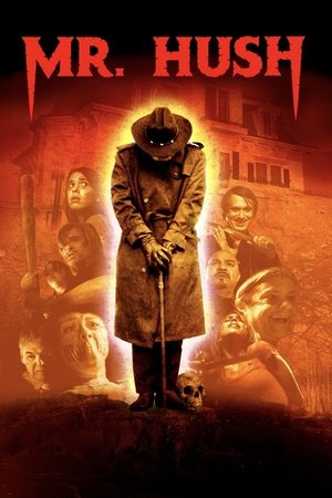 Watch Free Mr. Hush (2010)