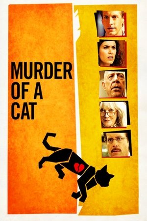 Watch Free Murder of a Cat (2014)