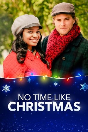Watch Free No Time Like Christmas (2019)
