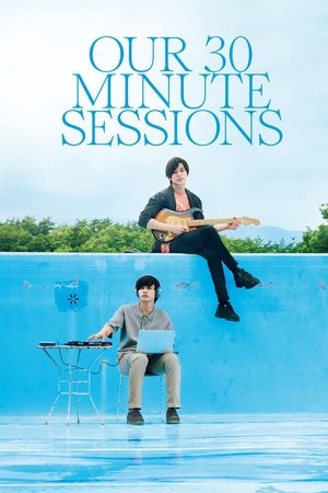 Watch Free Our 30 Minute Sessions (2020)