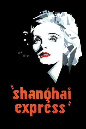 Watch Free Shanghai Express (1932)