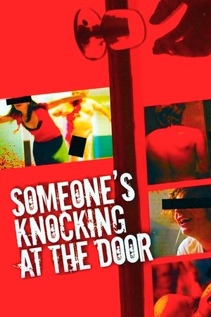 Watch Full Movie: Someones Knocking at the Door (2009)