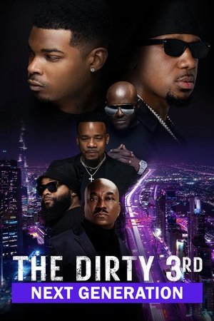 Watch Free The Dirty 3rd Next Generation (2023)