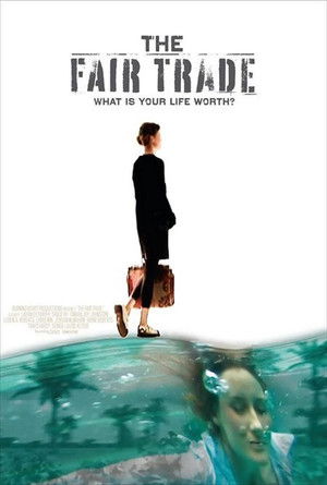 Watch Free The Fair Trade (2008)