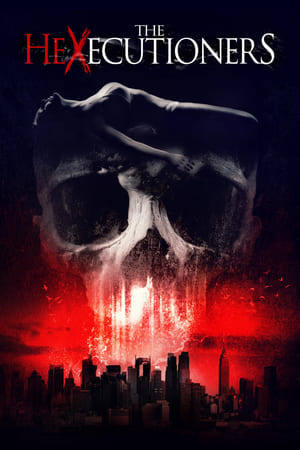 Watch Free The Hexecutioners (2015)