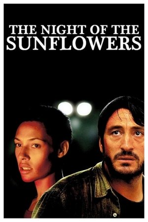 Watch Full Movie: The Night of the Sunflowers (2006)
