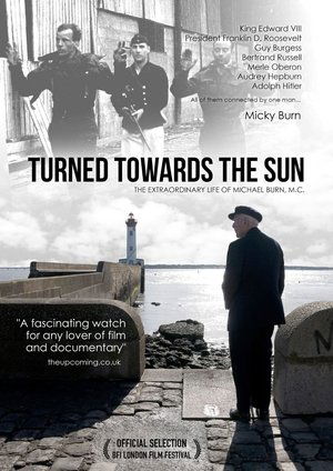 Watch Free Turned Towards The Sun (2012)