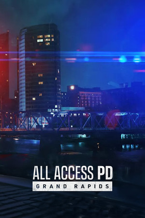 Watch Free All Access PD Grand Rapids (2025-)