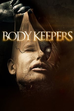 Watch Free Body Keepers (2015)