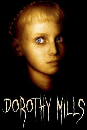Watch Free Dorothy Mills (2008)