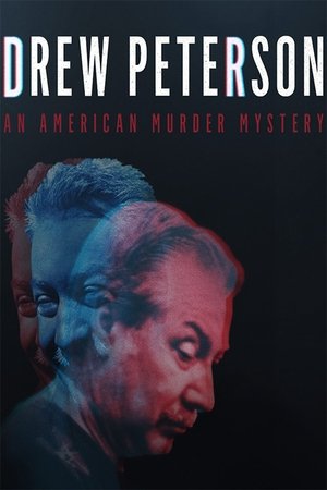 Watch Free Drew Peterson: An American Murder Mystery (2017)