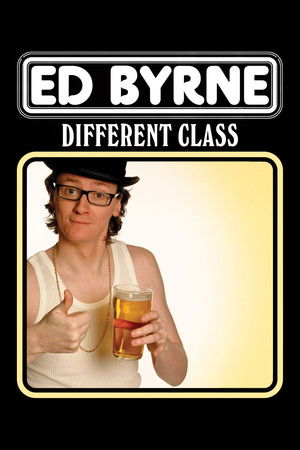 Watch Full Movie: Ed Byrne: Different Class (2009)