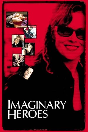 Watch Free Imaginary Heroes (2004)