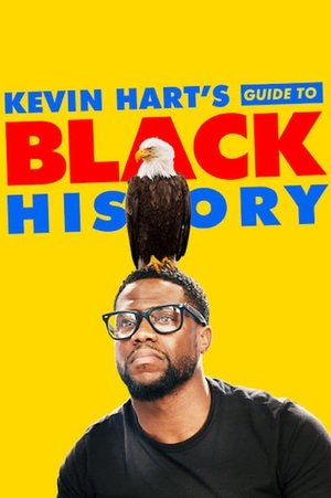 Watch Free Kevin Harts Guide to Black History (2017)
