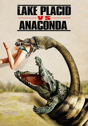 Watch Free Lake Placid vs. Anaconda (2015)