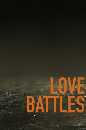 Watch Free Love Battles (2013)