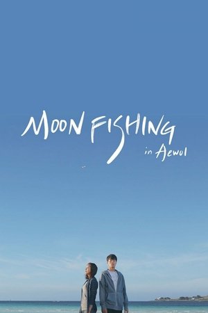 Watch Free Moonfishing in Aewol (2019)