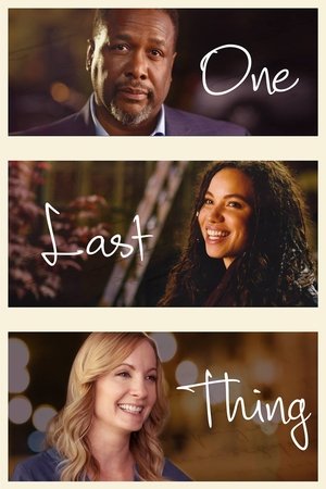 Watch Free One Last Thing (2018)