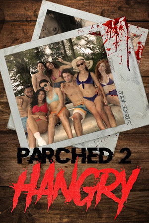 Watch Free Parched 2: Hangry (2019)