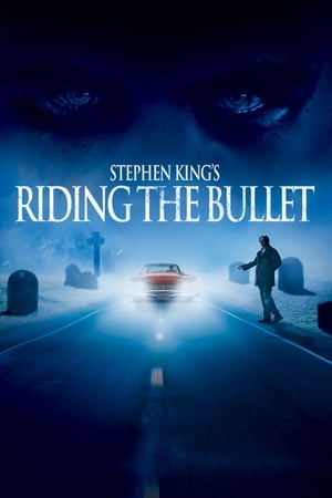 Watch Free Riding the Bullet (2004)