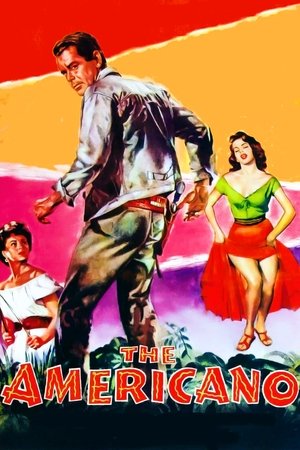 Watch Free The Americano (1955)