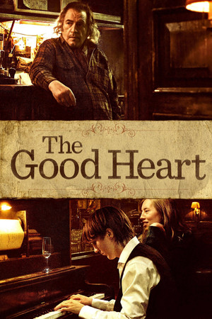 Watch Free The Good Heart (2009)