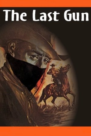 Watch Free The Last Gun (1964)