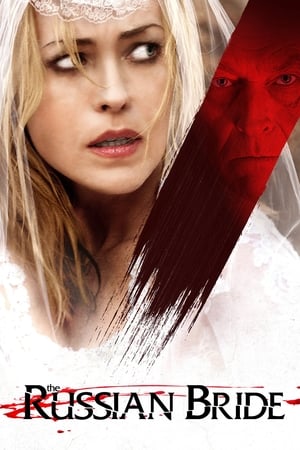 Watch Free The Russian Bride (2017)