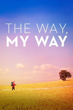 Watch Free The Way, My Way (2024)