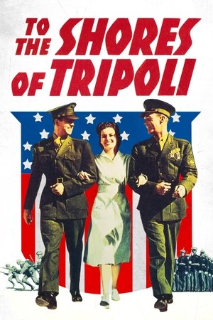 Watch Free To the Shores of Tripoli (1942)