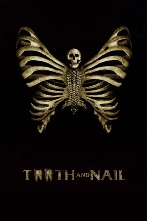 Watch Free Tooth and Nail (2007)