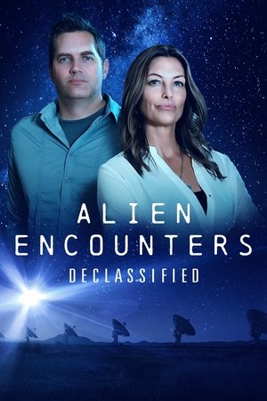Watch Free Alien Encounters Declassified (2021)