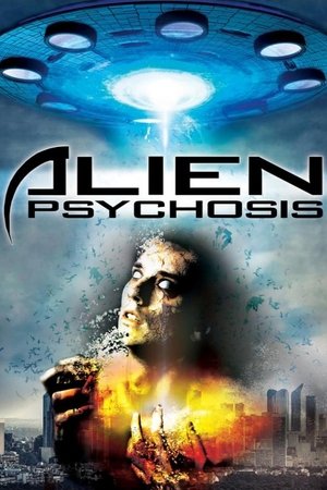 Watch Free Alien Psychosis (2018)