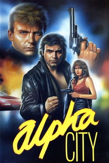 Watch Free Alpha City (1985)
