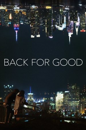 Watch Free Back for Good (2017)